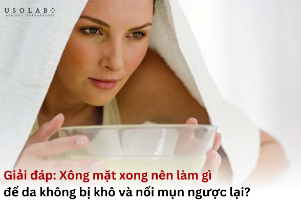 xông mặt xong nên làm gì